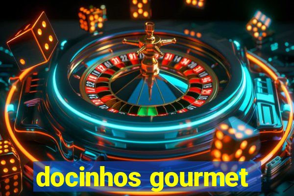 docinhos gourmet