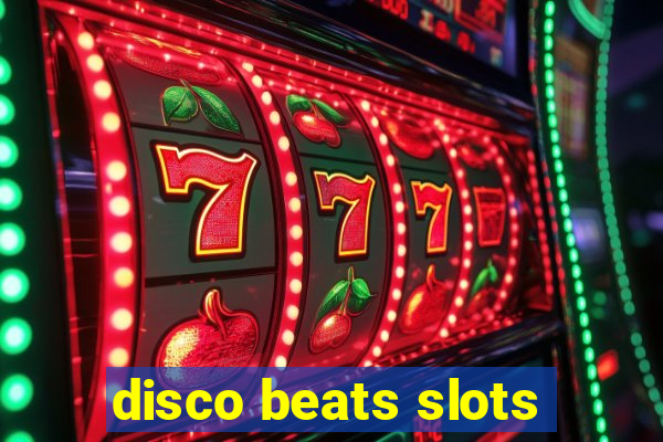 disco beats slots