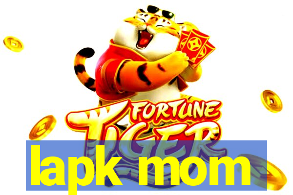 lapk mom