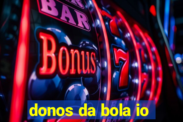 donos da bola io