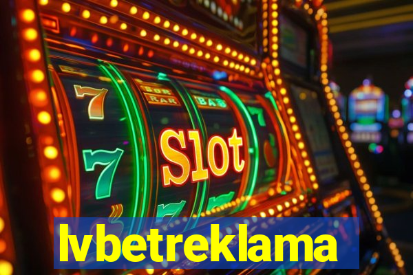 lvbetreklama