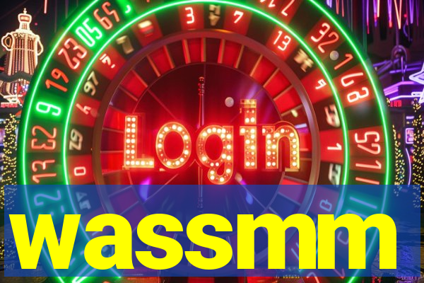 wassmm