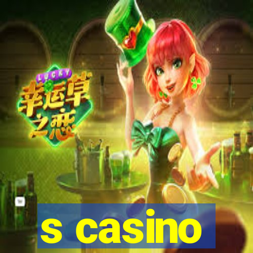 s casino