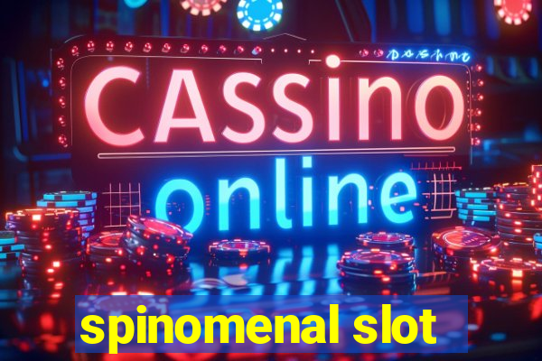 spinomenal slot