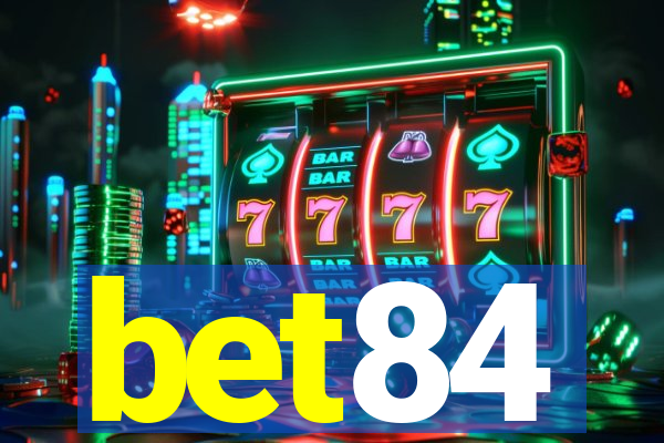 bet84