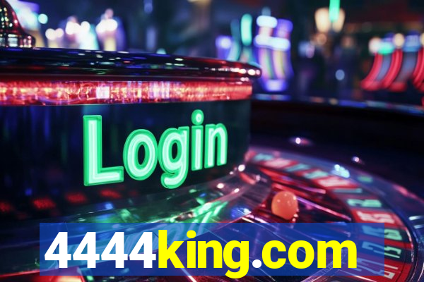 4444king.com