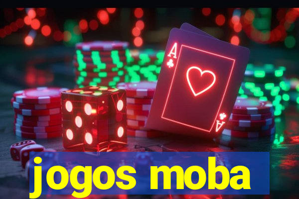 jogos moba