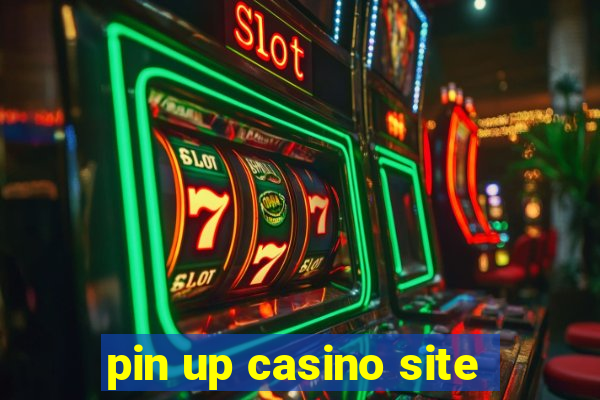 pin up casino site