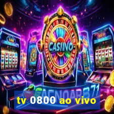 tv 0800 ao vivo