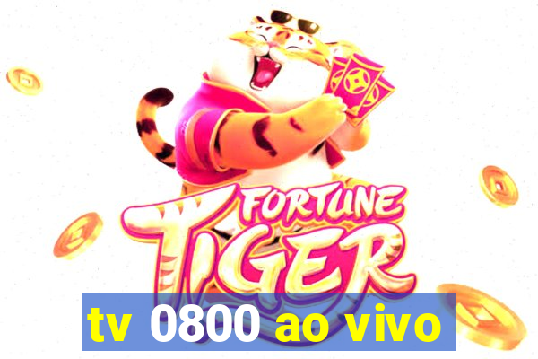 tv 0800 ao vivo