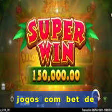 jogos com bet de 1 centavo