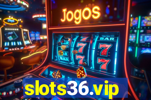 slots36.vip