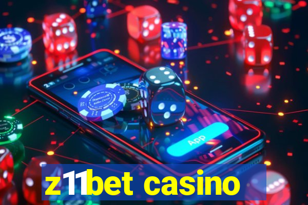 z11bet casino