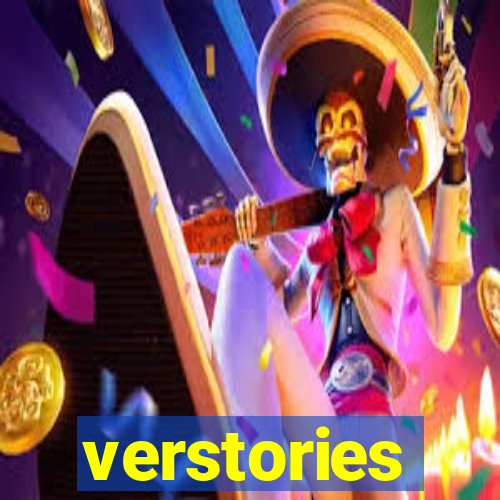 verstories