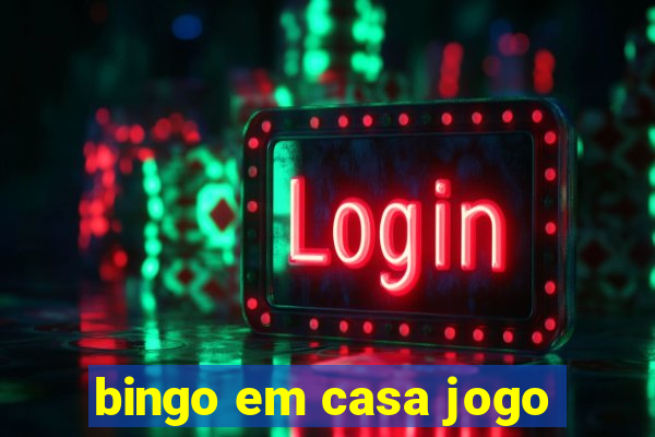 bingo em casa jogo