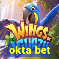 okta bet