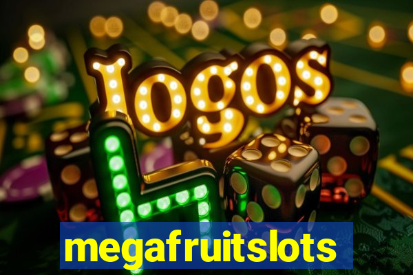 megafruitslots