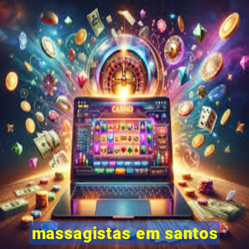 massagistas em santos