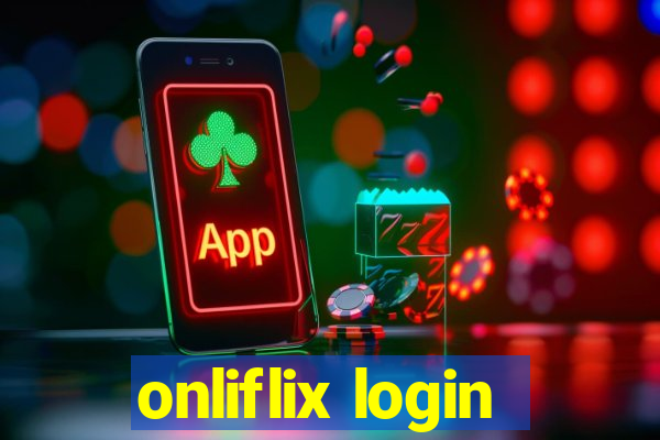 onliflix login