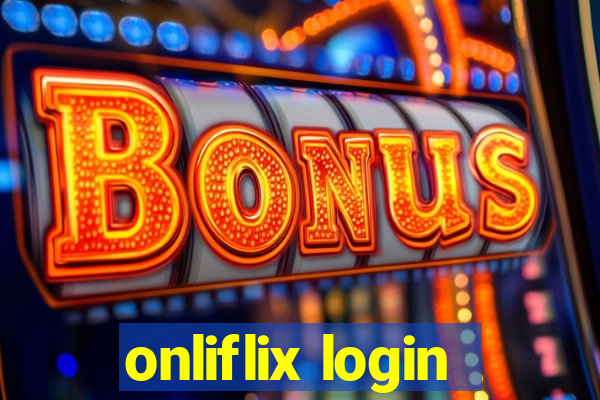 onliflix login