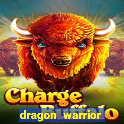 dragon warrior legend champion dinheiro infinito 2024