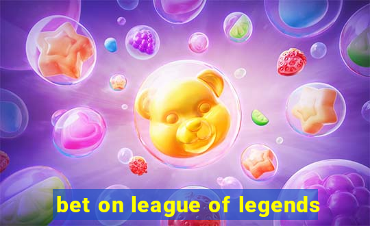 bet on league of legends