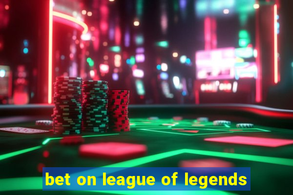 bet on league of legends