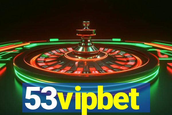 53vipbet