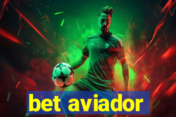 bet aviador