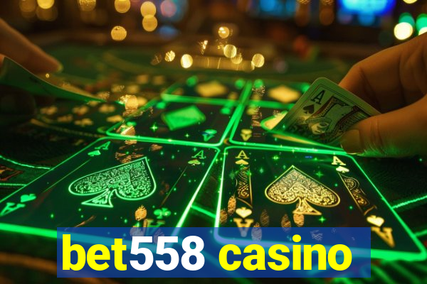 bet558 casino