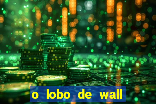 o lobo de wall street gratis