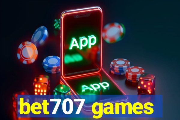 bet707 games