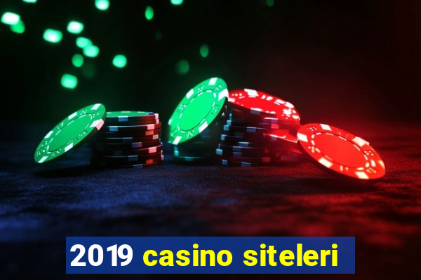 2019 casino siteleri