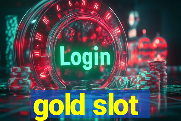 gold slot