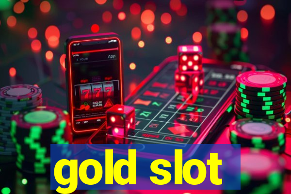 gold slot