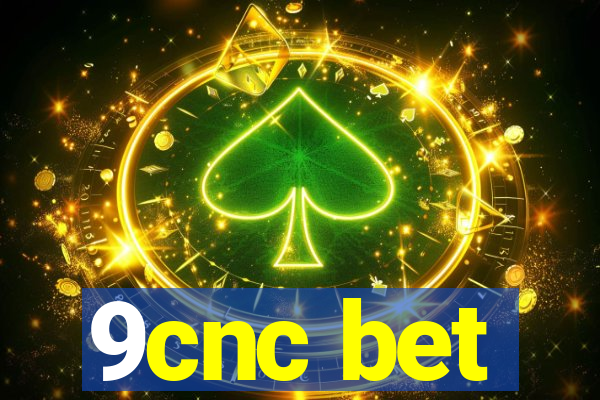 9cnc bet