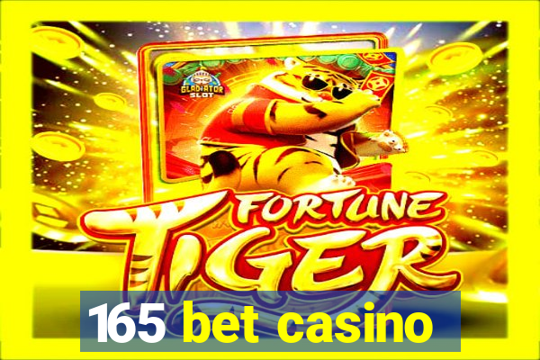 165 bet casino