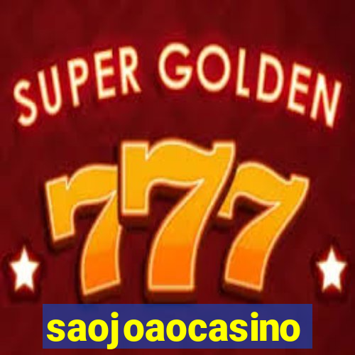 saojoaocasino