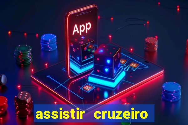 assistir cruzeiro ao vivo futemax