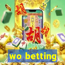 wo betting