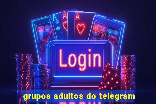 grupos adultos do telegram