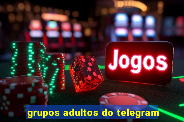 grupos adultos do telegram