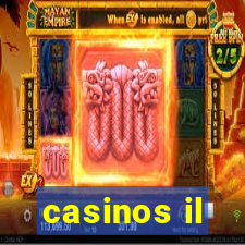 casinos il