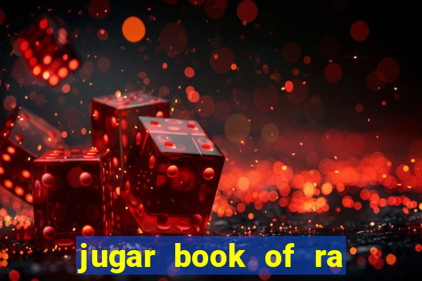 jugar book of ra delux slot