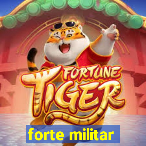 forte militar