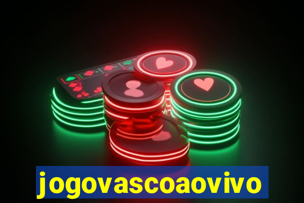 jogovascoaovivo