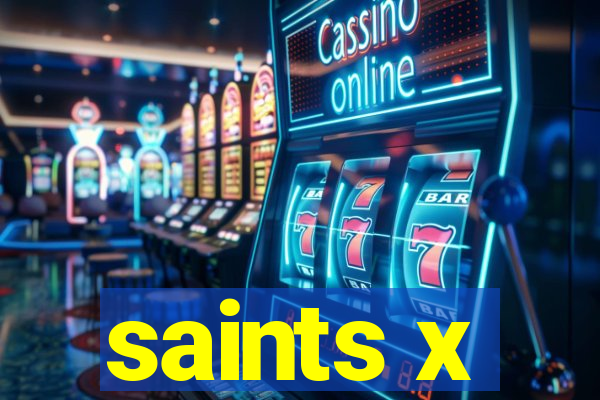 saints x