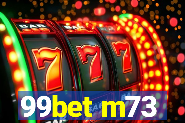 99bet m73