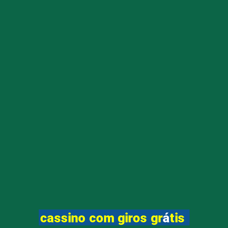 cassino com giros grátis