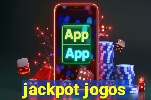 jackpot jogos